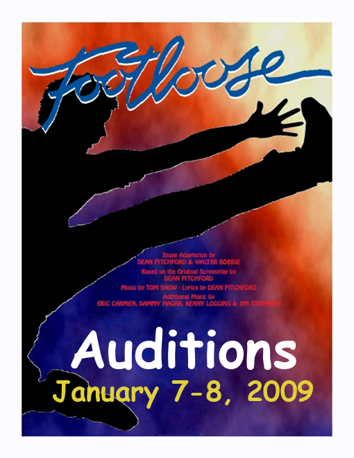 Footlose Auditions January 6 & 7 2009
